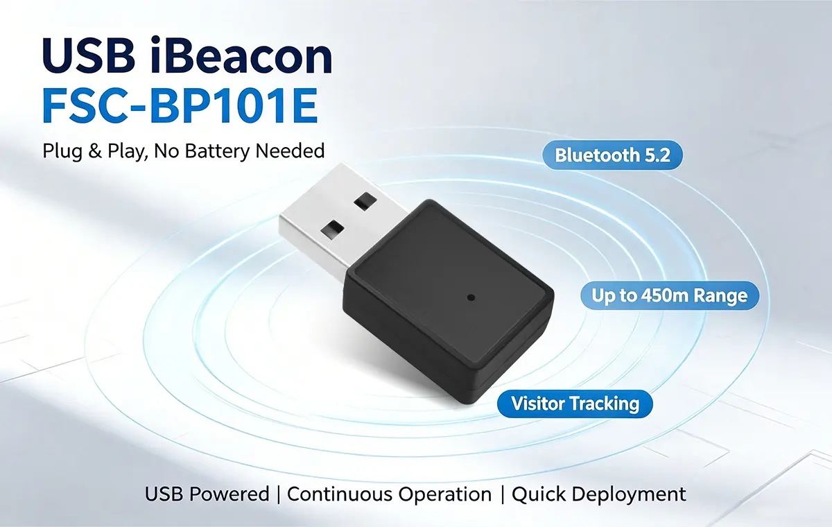 USB-Powered BLE Beacon for Exhibitions: Plug-and-Play Deployment for Event Engagement 109 USB-Powered BLE Beacon for Exhibitions
