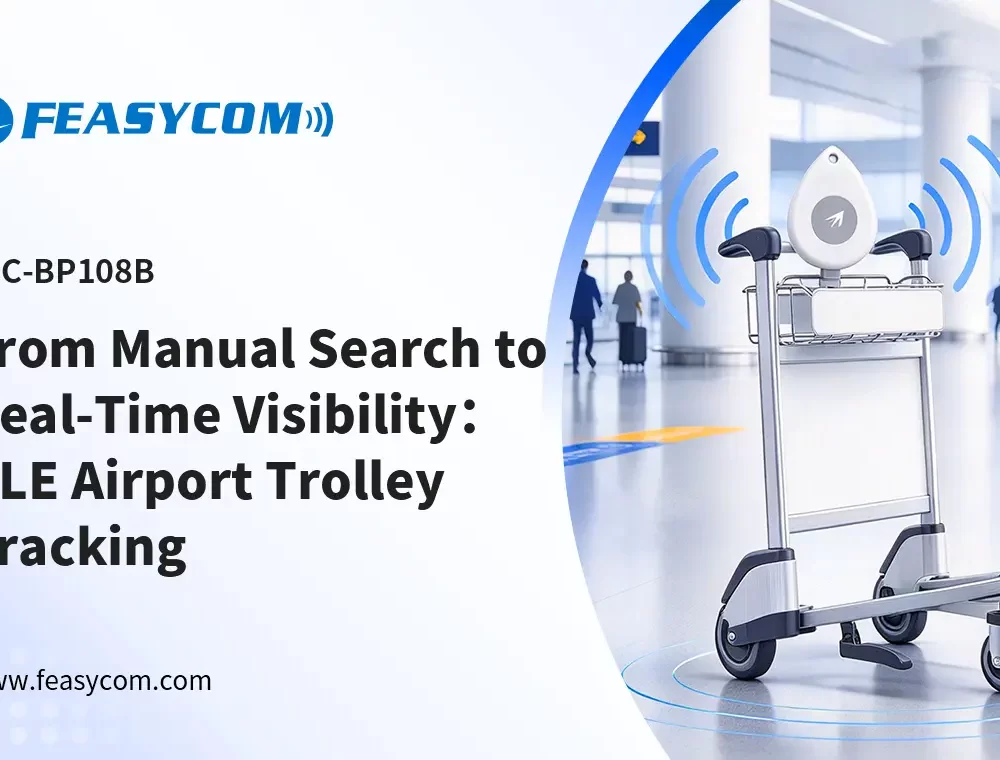 From Manual Search to Real-Time Visibility BLE Airport Trolley Tracking